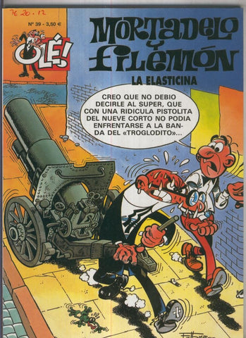 Ole numero 039: Mortadelo y Filemon: La elasticina (quinta edicion 2006)