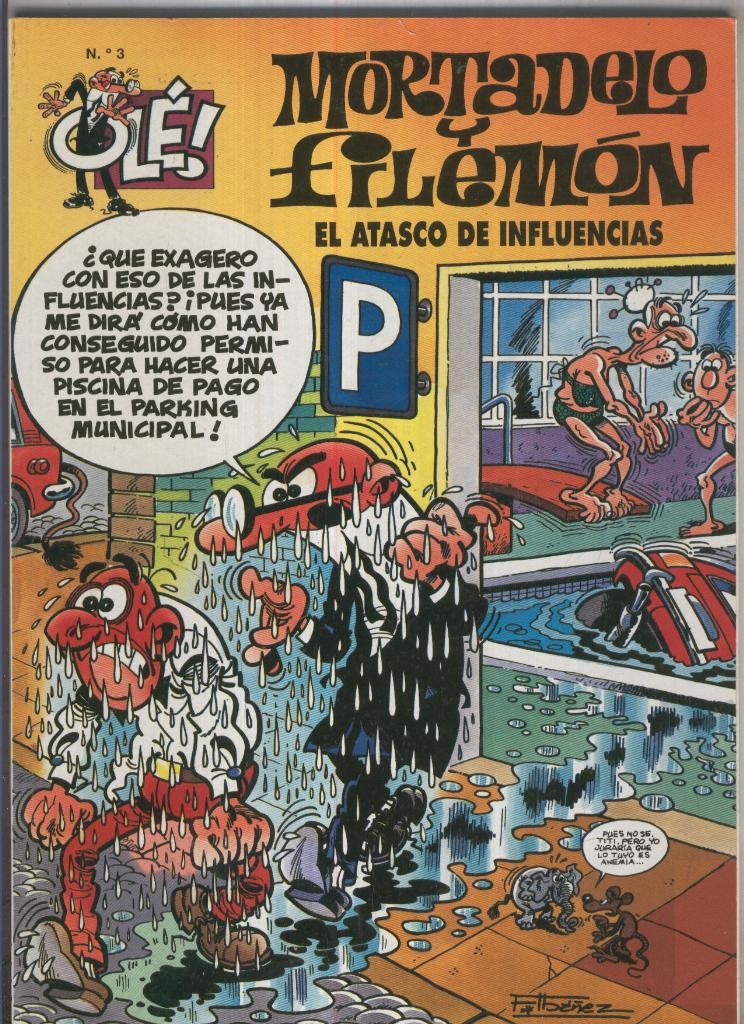 Ole numero 003: Mortadelo y Filemon: El atasco de influencias (tercera edicion 1999)