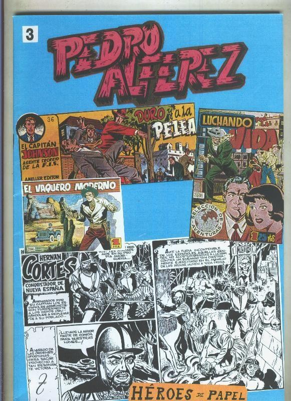 Heroes de Papel: Pedro Alferez numero 3  (numerado 1 en interior cubierta)