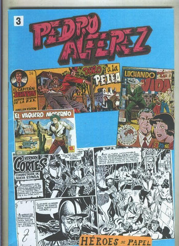 Heroes de Papel: Pedro Alferez numero 3  (numerado 1 en interior cubierta)