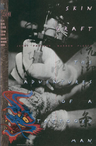 SKIN GRAFT: THE ADVENTURES OF A TATTOOED MAN, Vol.1: No.04 of 04
