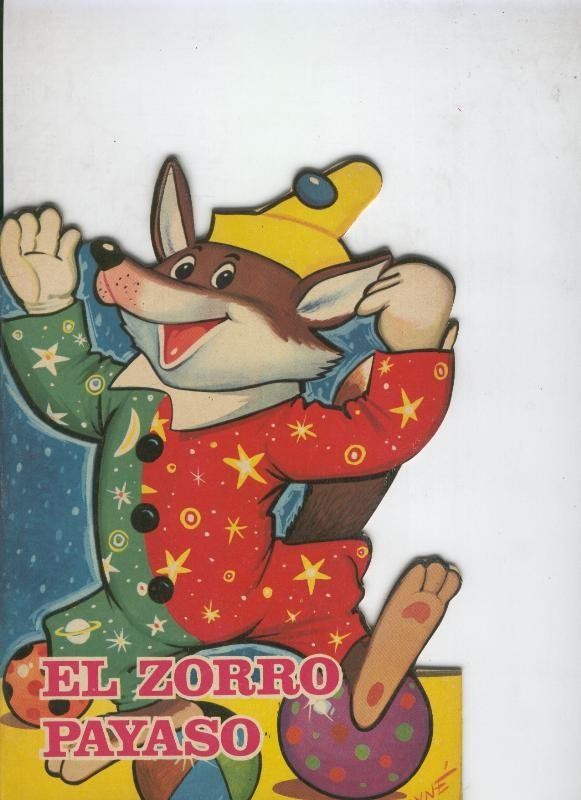 Cuentos troquelados Toray serie ZOO: El zorro payaso