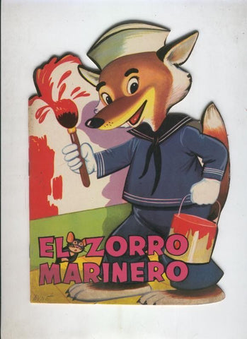 Cuentos troquelados Toray serie ZOO: El zorro marinero