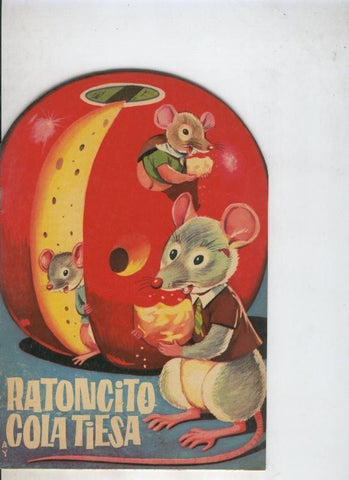 Cuentos troquelados Toray serie ZOO: Ratoncito cola tiesa