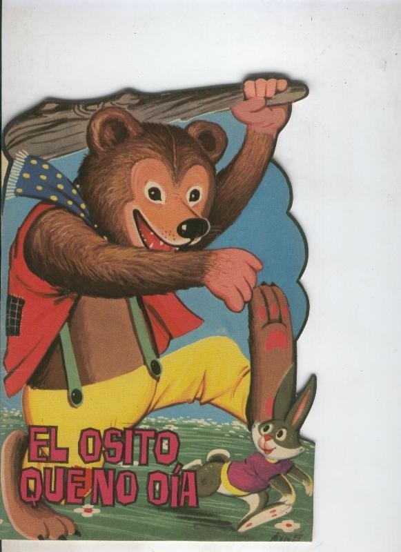 Cuentos troquelados Toray serie ZOO: El osito que no oia