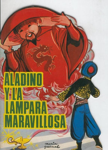 Cuentos troquelados Toray serie Cuentos Clasicos numero 13: Aladino y la lampara maravillosa