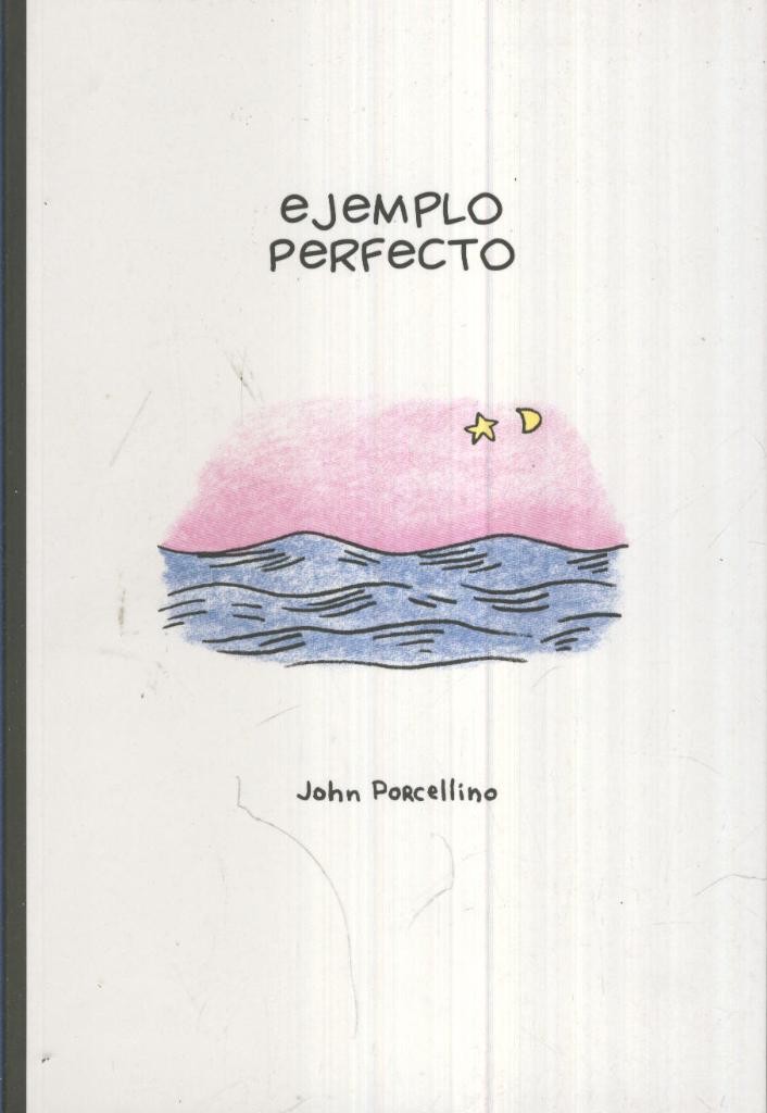 EJEMPLO PERFECTO (Comic), de John Porcellino