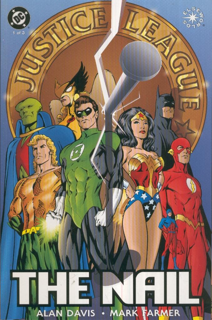 JLA: The Nail, Vol.1, No.01 of 03