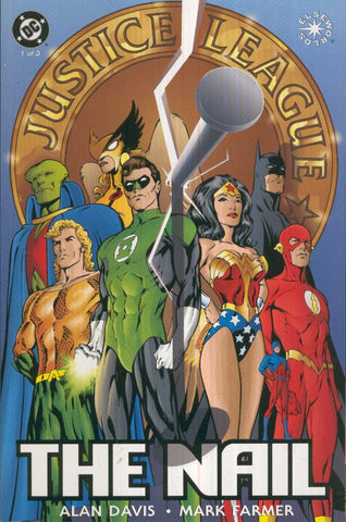 JLA: The Nail, Vol.1, No.01 of 03