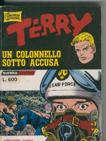 Eureka Pocket numero 10: Terry: Un colonnello sotto accusa