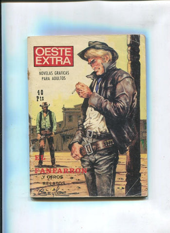 Oeste extra formato grapa numero 09: El fanfarron (Carlos Ezquerra)