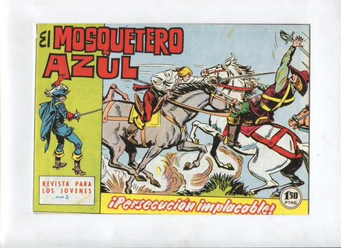 Facsimil: El Mosquetero Azul numero 03: Persecucion implacable