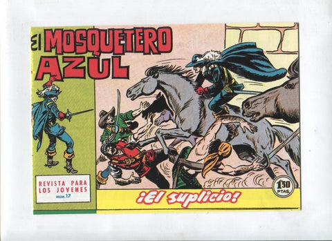 Facsimil: El Mosquetero Azul numero 17: El suplicio
