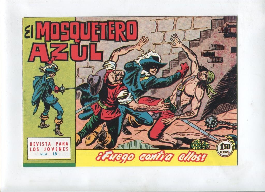 Facsimil: El Mosquetero Azul numero 18: Fuego contra ellos