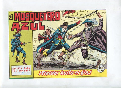 Facsimil: El Mosquetero Azul numero 22: Traidor hasta el fin