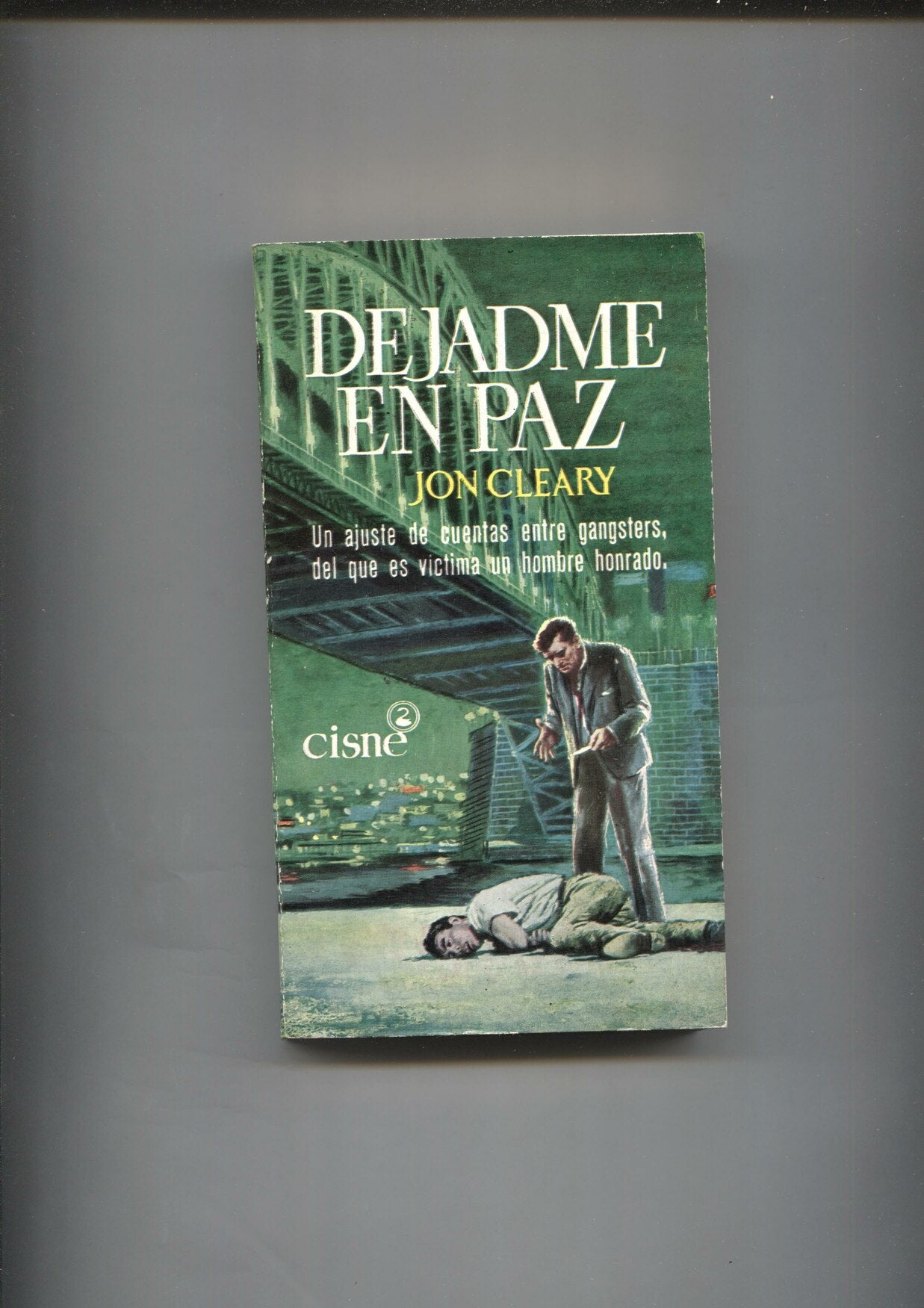 Coleccion Cisne numero 129: Dejadme en paz