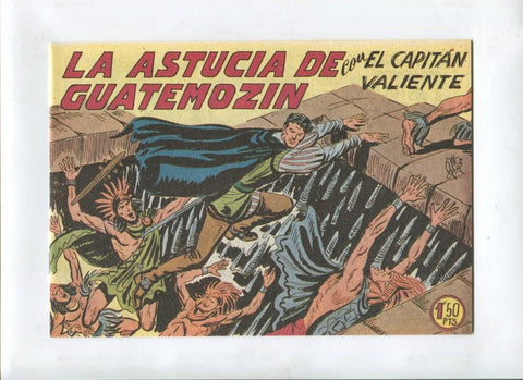Facsimil: El Capitan Valiente numero 06: La astucia de Guatemozin