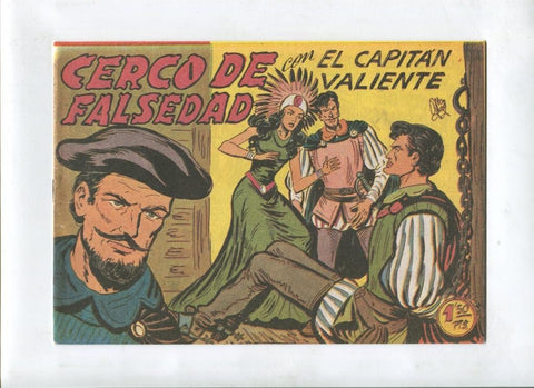 Facsimil: El Capitan Valiente numero 16: Cerco de falsedad