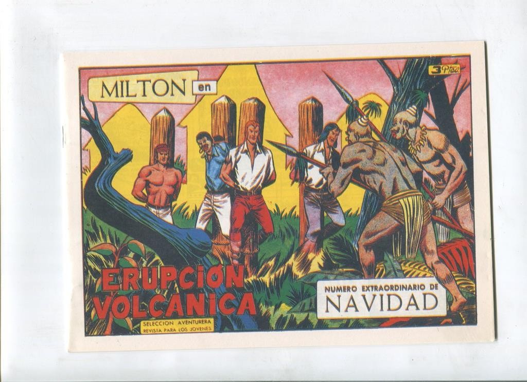 Milton el Corsario,  extra de navidad facsimil numero 123: Erupcion volcanica