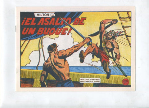Milton el Corsario , facsimil numero 125: El asalto de un buque