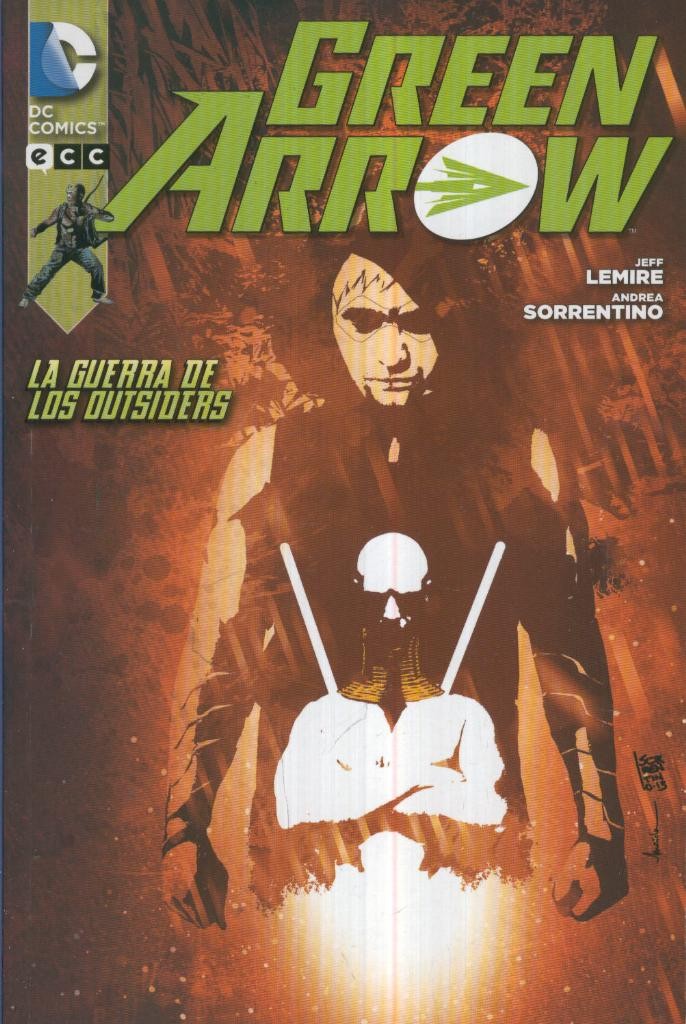 GREEN ARROW: La Guerra de los Outsiders (ECC Ediciones)