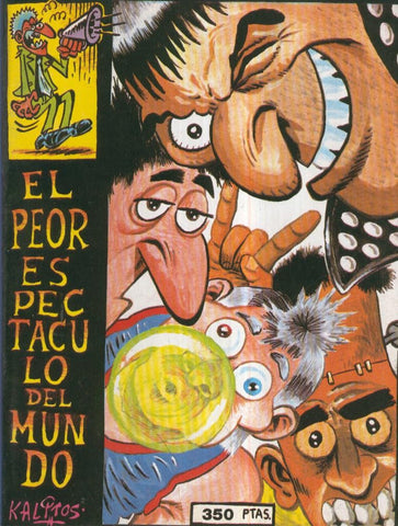 EL PEOR ESPECTACULO DEL MUNDO, Kalitos (Coleccion el Pregonero no.25)