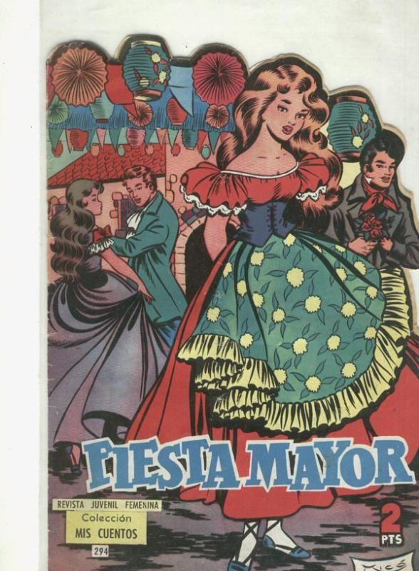 Mis Cuentos numero 294: Fiesta mayor