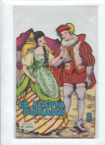 Mis Cuentos numero 264: La flauta dorada