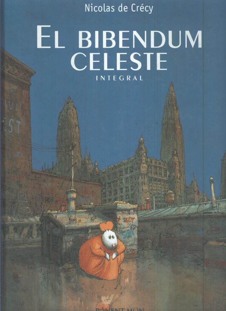 El bidendum celeste, integral