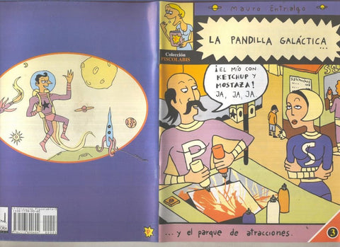 Coleccion Piscolabis numero 03: la pandilla galactica