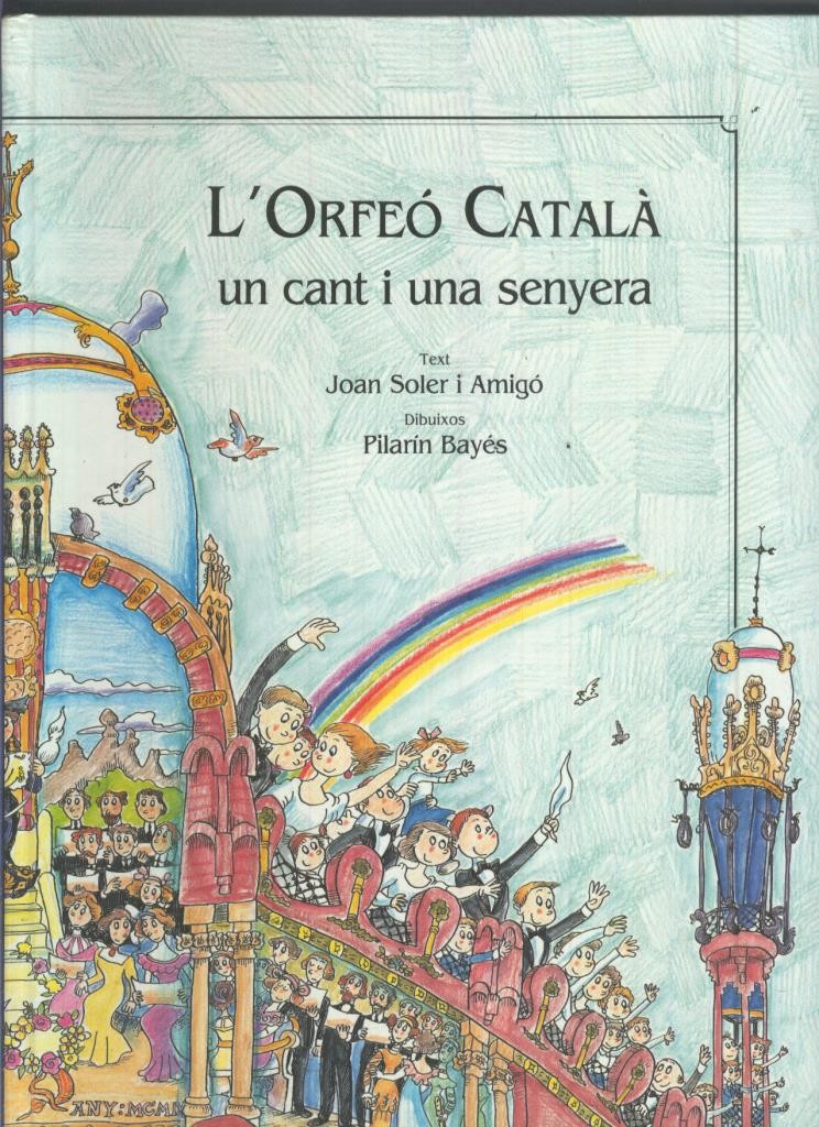 L,Orfeo Catala, un cant i una senyera