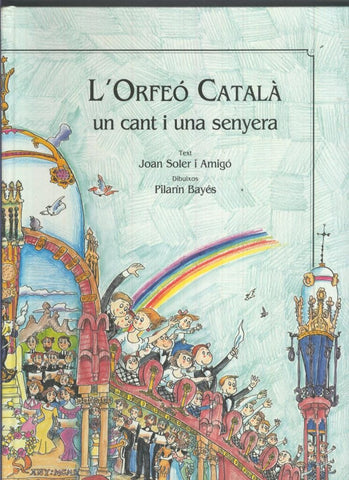 L,Orfeo Catala, un cant i una senyera