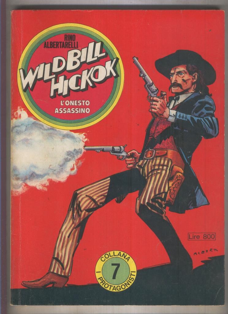 I protagonisti numero 07: Wild Bill Hickok