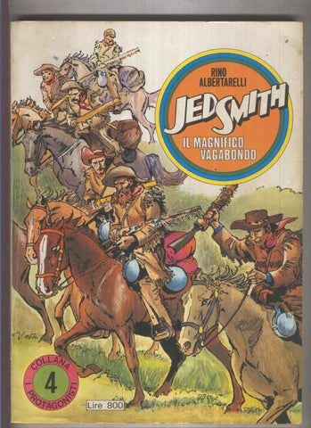 I protagonisti numero 04: Jed Smith il magnifico vagabondo