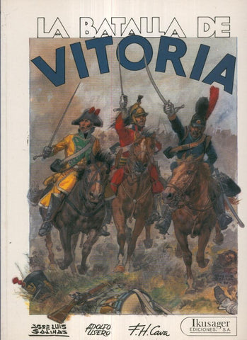 LA BATALLA DE VITORIA, Jose Luis Salinas (Ediciones Ikusager)