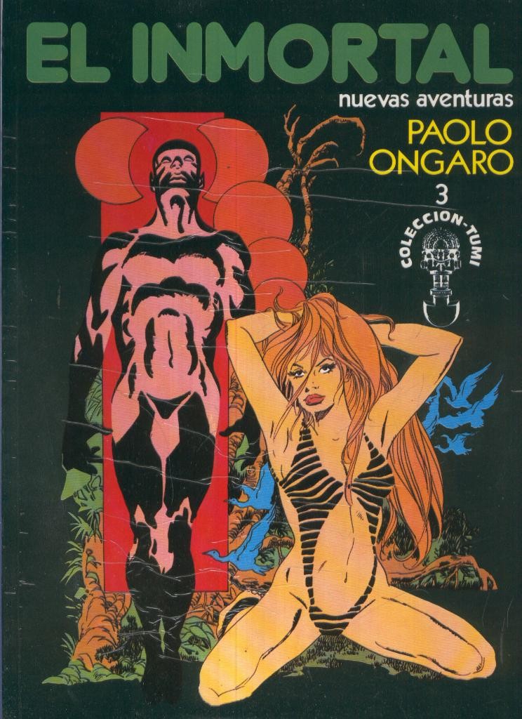 COLECCION TUMI, No.03: EL INMORTAL Nuevas Aventuras (Paolo Ongaro)