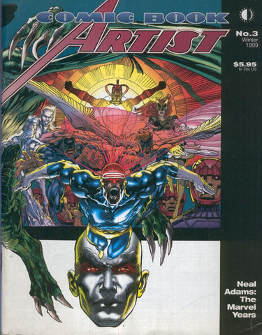COMIC BOOK ARTIST, Vol.01 No.03: NEAL ADAMS, The Marvel Years