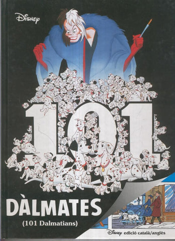 Albums Disney: 101 DALMATES - 101 Dalmatians (Catalan/Ingles)