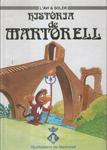 HISTORIA DE MARTORELL, L,Avi i Soler (Album Ilustrado)