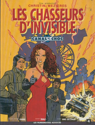 LES CHASSEURS D,INVISIBLE - Canal-Choc, No.04