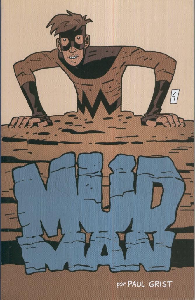 MUD MAD: No.01, por Paul Grist (Aleta)