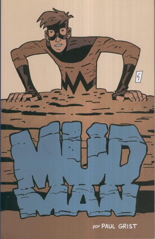 MUD MAD: No.01, por Paul Grist (Aleta)