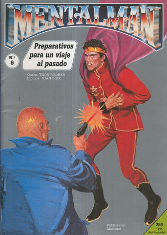 METALMAN, No.06: Preparativos para un viaje al pasado
