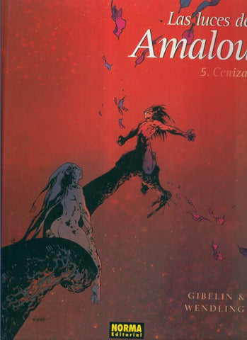 LAS LUCES DEL AMALOU, No.05: Cenizas