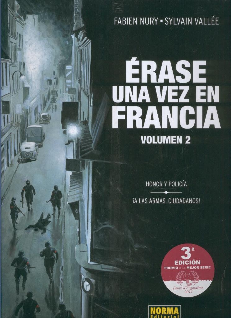 ERASE UNA VEZ EN FRANCIA, Vol.02: Honor y Policia