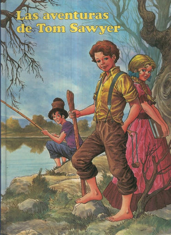 LAS AVENTURAS DE TOM SAWYER, (Alfredo Ortells Edit.)