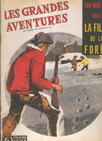 LES GRANDES AVENTURES: No.6: Sam Billie Bill dans La folie de la Foret