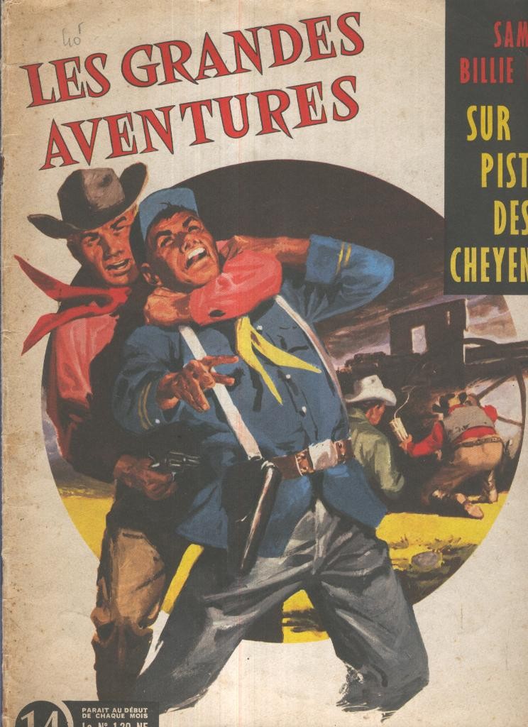 LES GRANDES AVENTURES, No.14: SAM BILLIE sur la piste des Cheyennes