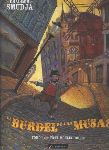 El burdel de las musas tomo 1: En el Moulin Rouge