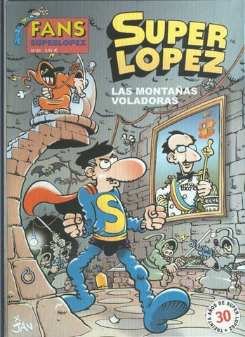 Fans Superlopez numero 43: Las montañas voladoras